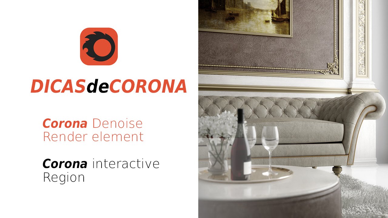 Corona Denoise Render element + Interactive region