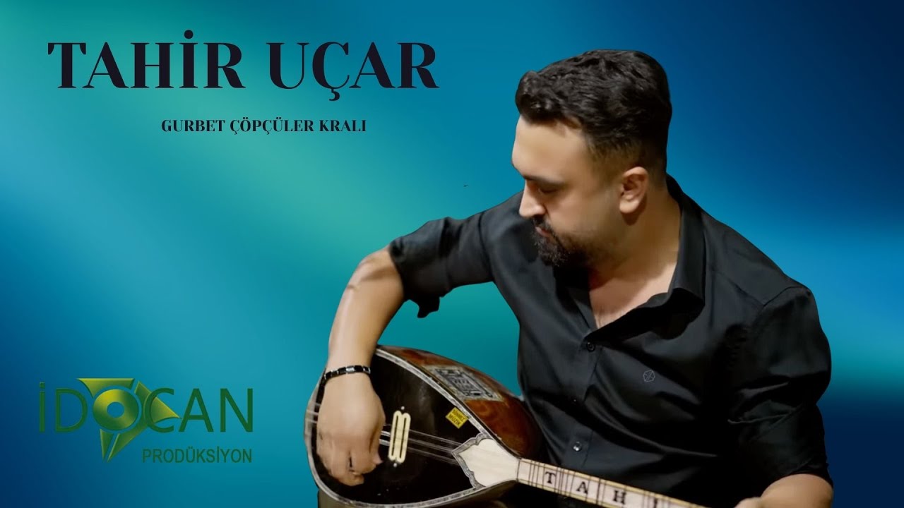 Tahir Uçar Çöpçüler Kralı Gurbet