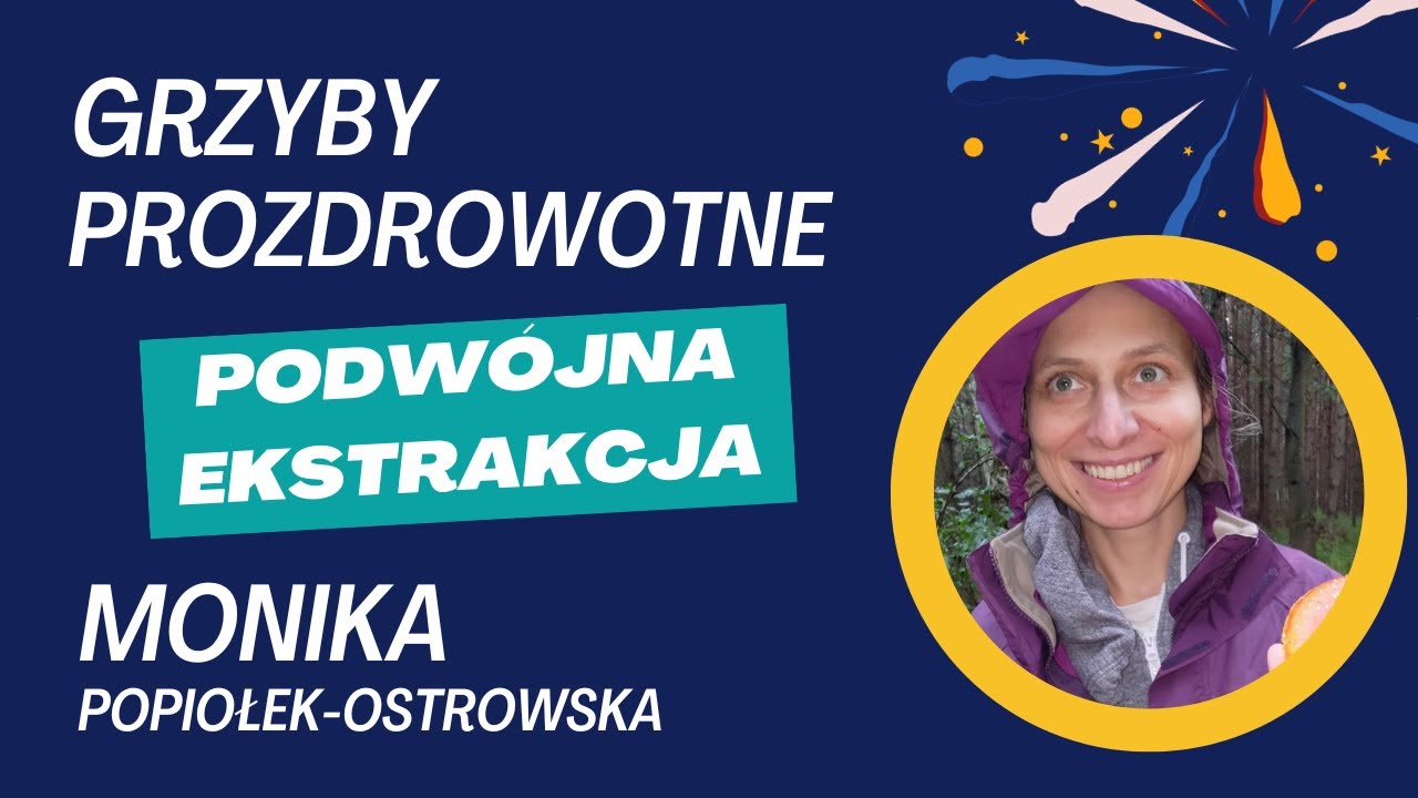 Grzyby prozdrowotne - podw&oacute;jna ekstrakcja (roztw&oacute;r wodny i alkoholowy)