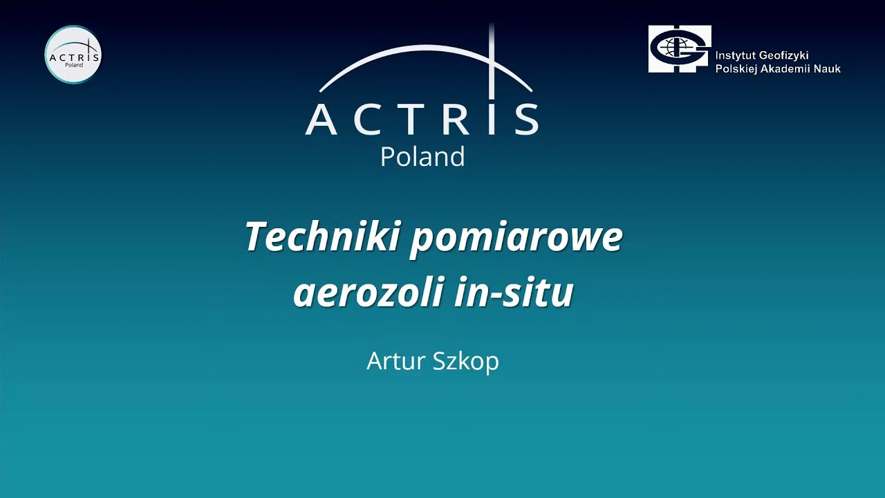 ACTRIS Poland - Seminarium Katowice 2025 #4