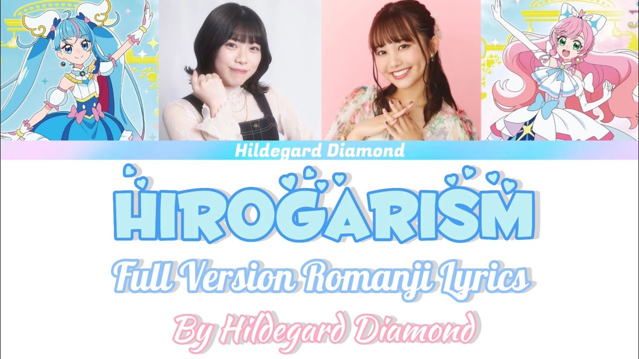 Hirogarism - Hirogaru Sky Precure Ending 1 (Full Version) Romanji Lyrics by Hildegard