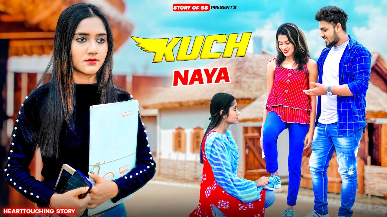 Kuch Naya | Tu Bewafa Hai Jo Main Jaan Jata (Cover) Heart Touching Love Story | Story Of SS | 2021
