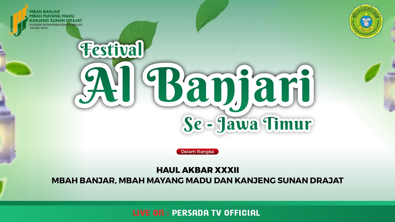 Festival Al Banjari Shift 2 || Haul Akbar Ke XXXII Tahun 2024 || PP. Sunan Drajat Paciran Lamongan