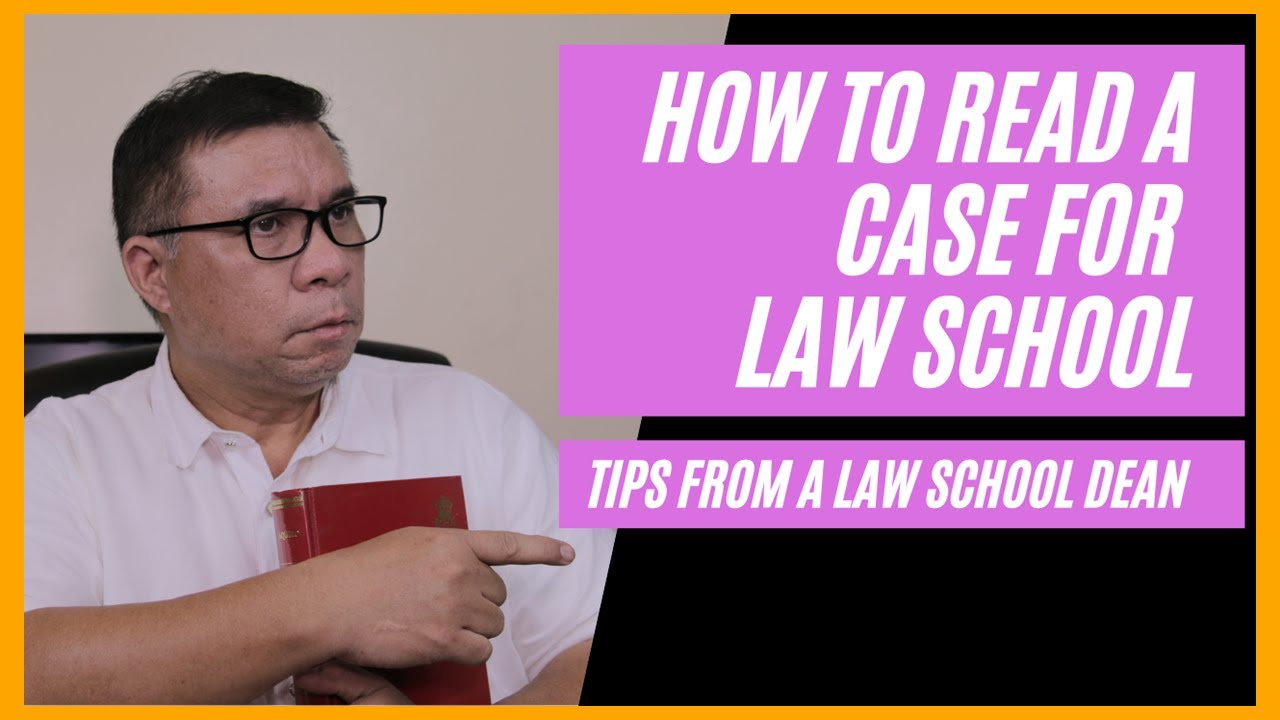How to read a case for law school. Tips from a law school dean