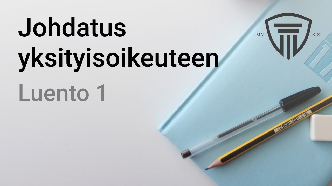 Johdatus yksityisoikeuteen - Luento 1