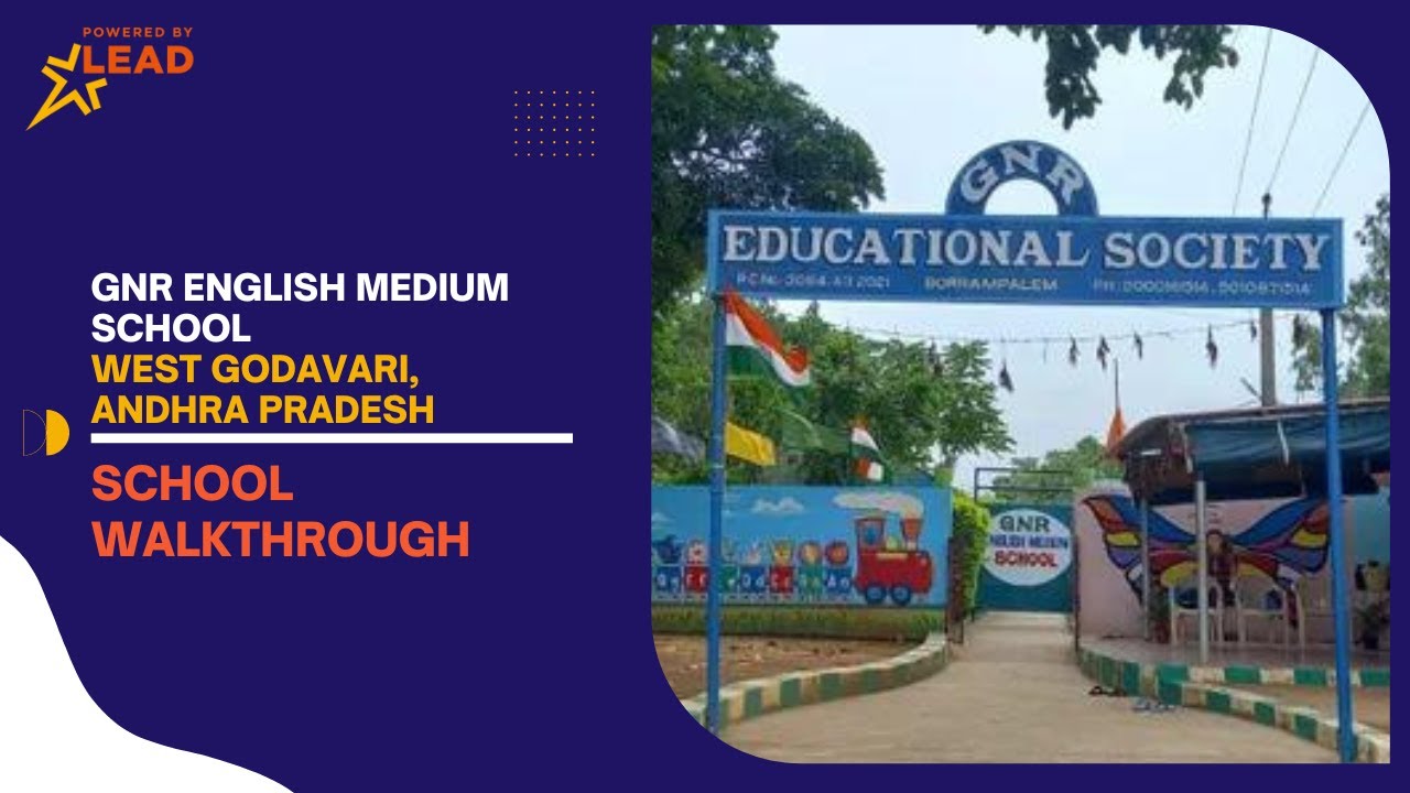 GNR English Medium School, West Godavari, Andhra Pradesh | School Tour