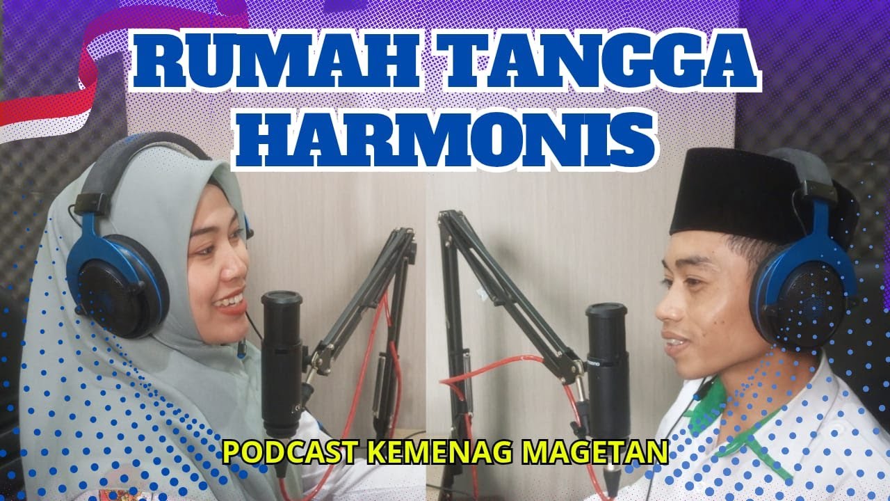 Menjaga Keharmonisan Rumah Tangga || IPARI MAGETAN