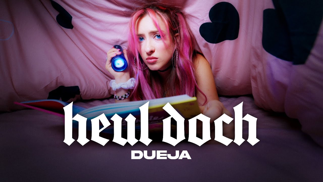 DUEJA - Heul Doch (Offizielles Musikvideo)