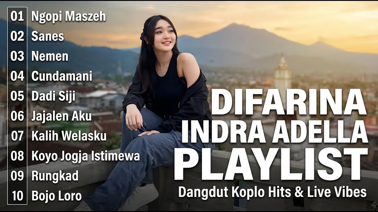 Kumpulan Lagu Difarina Indra Adella – Live Performance Auto Goyang