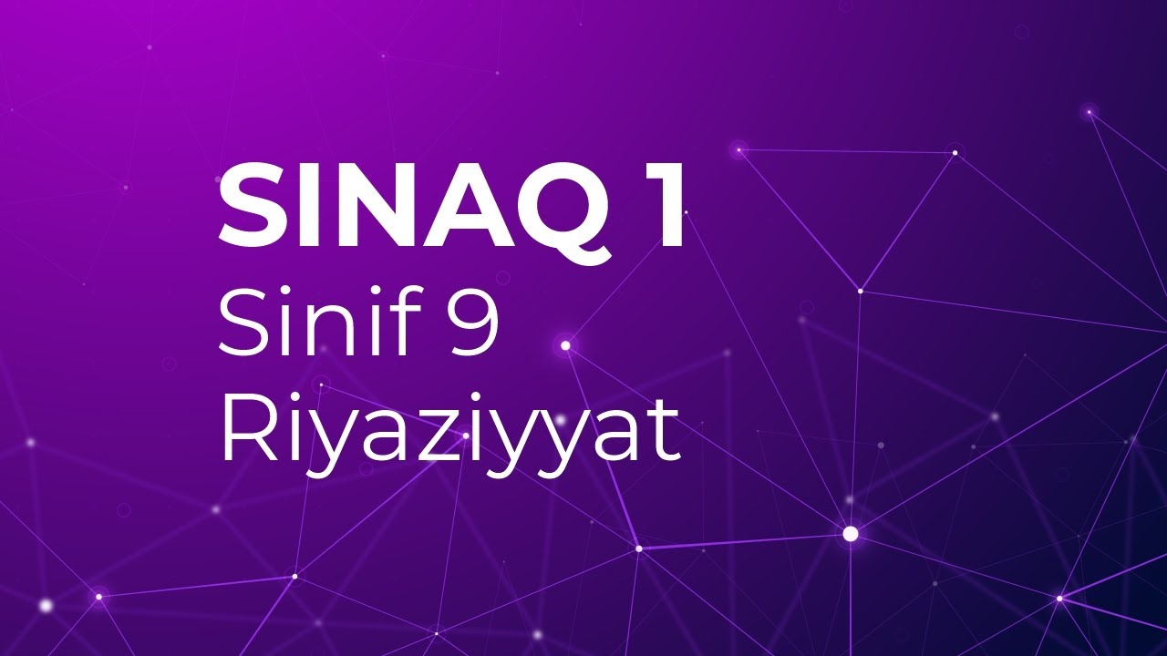 Riyaziyyat 9-cu sinif - Güvən Sınaq 1 (Qrup fənləri üzrə)
