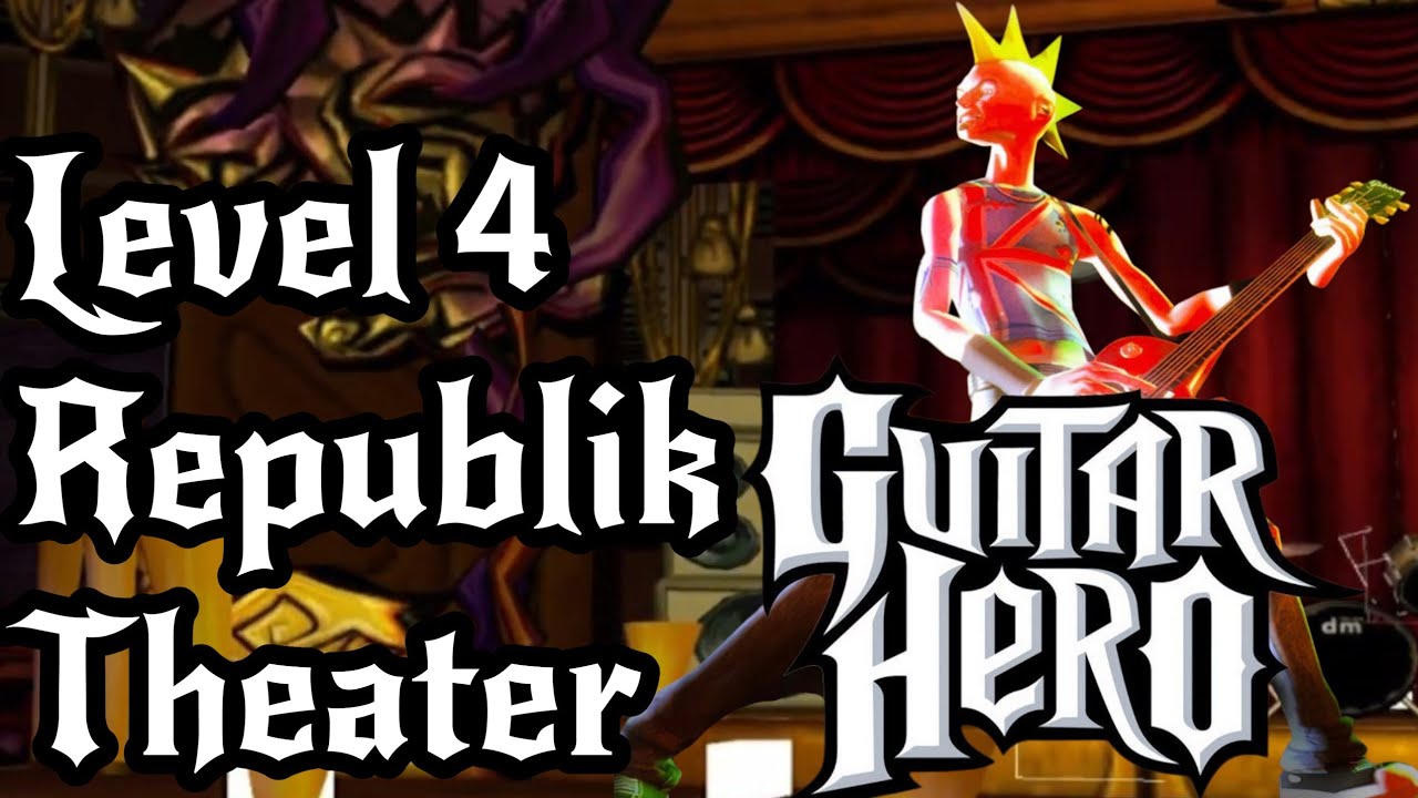 Guitar Hero Playthrough-Level 4 The Republik Theater