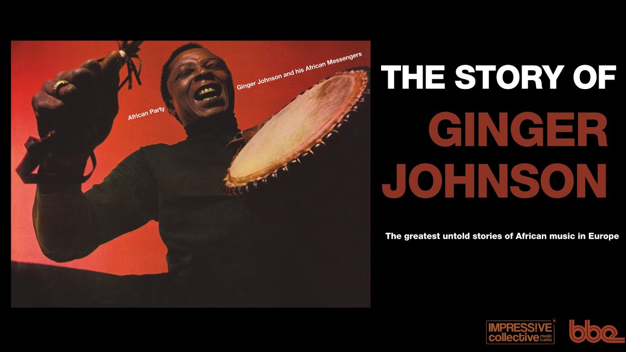 Ginger Johnson - The Greatest Untold Story of African Music in Europe ( Documentary)