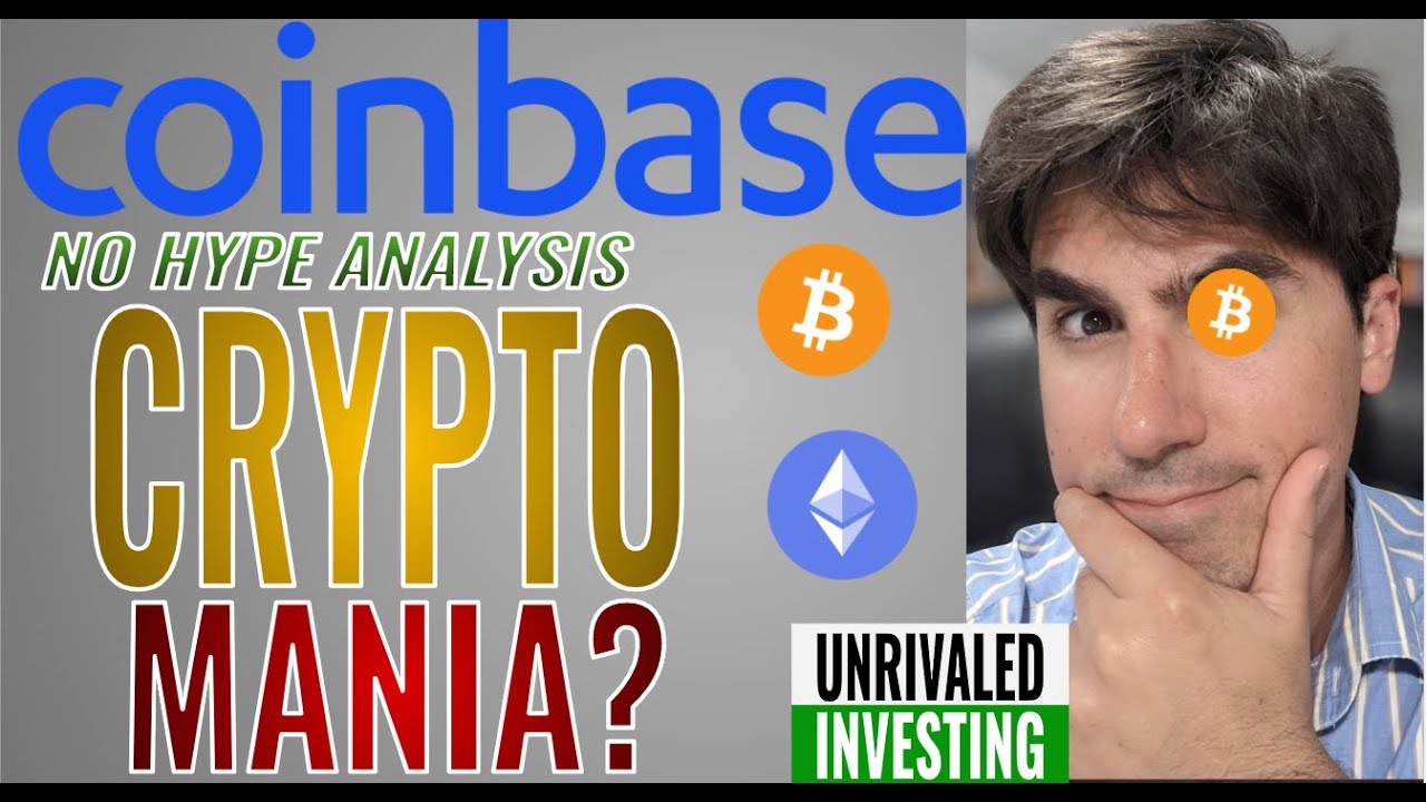 Coinbase IPO - COIN Stock Analysis! Join the Cryptocurrency Mania? Buy Bitcoin?