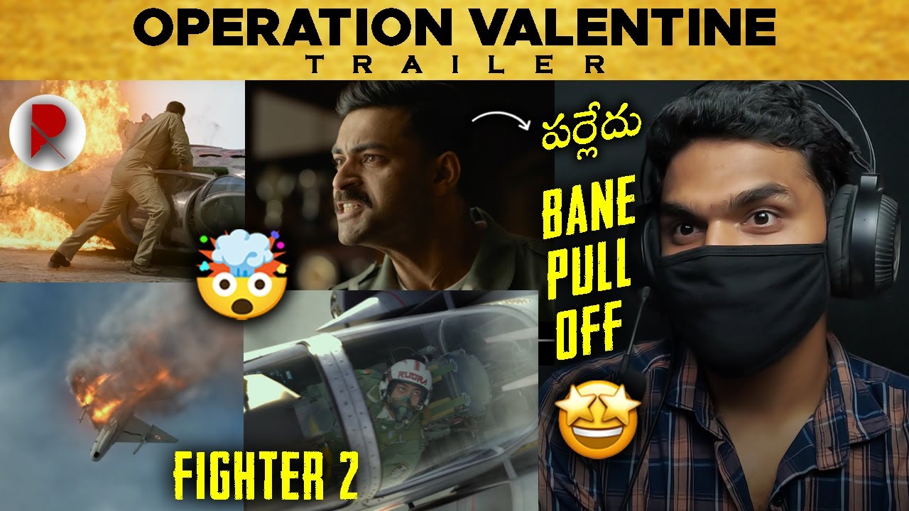 Operation Valentine Trailer : Reaction : Review : Varun Tej : Telugu Movies : RatpacCheck
