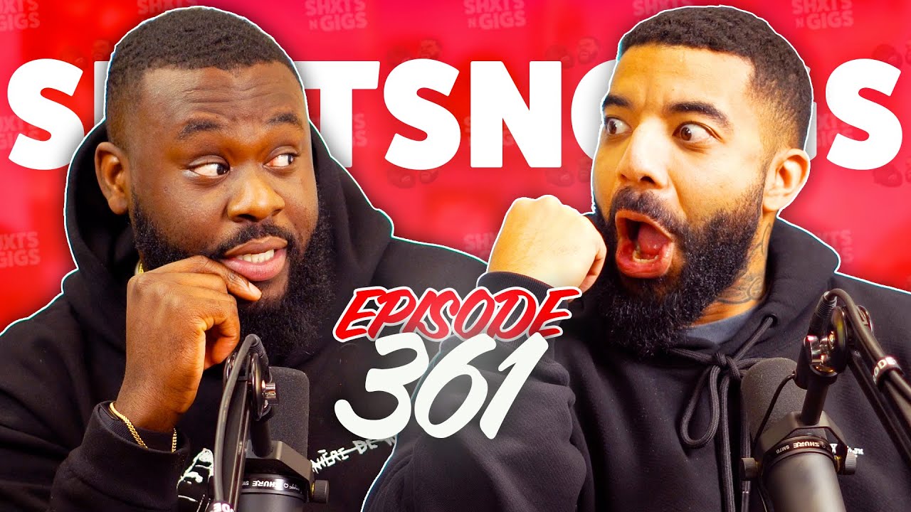 JUICIEST FAMILY GOSSIP! | EP 361 | ShxtsNGigs Podcast