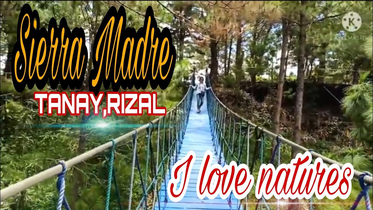 ANONG MERON SA SIERRA MADRE /MURANG PASYALAN @ TANAY,RIZAL