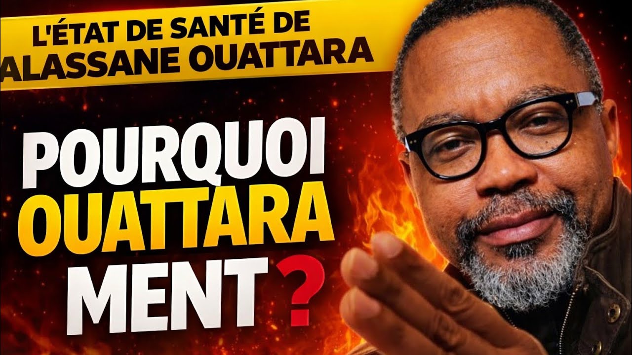 🚨La v&eacute;rit&eacute; cach&eacute;e sur l'&eacute;tat de sant&eacute; de Ouattara 