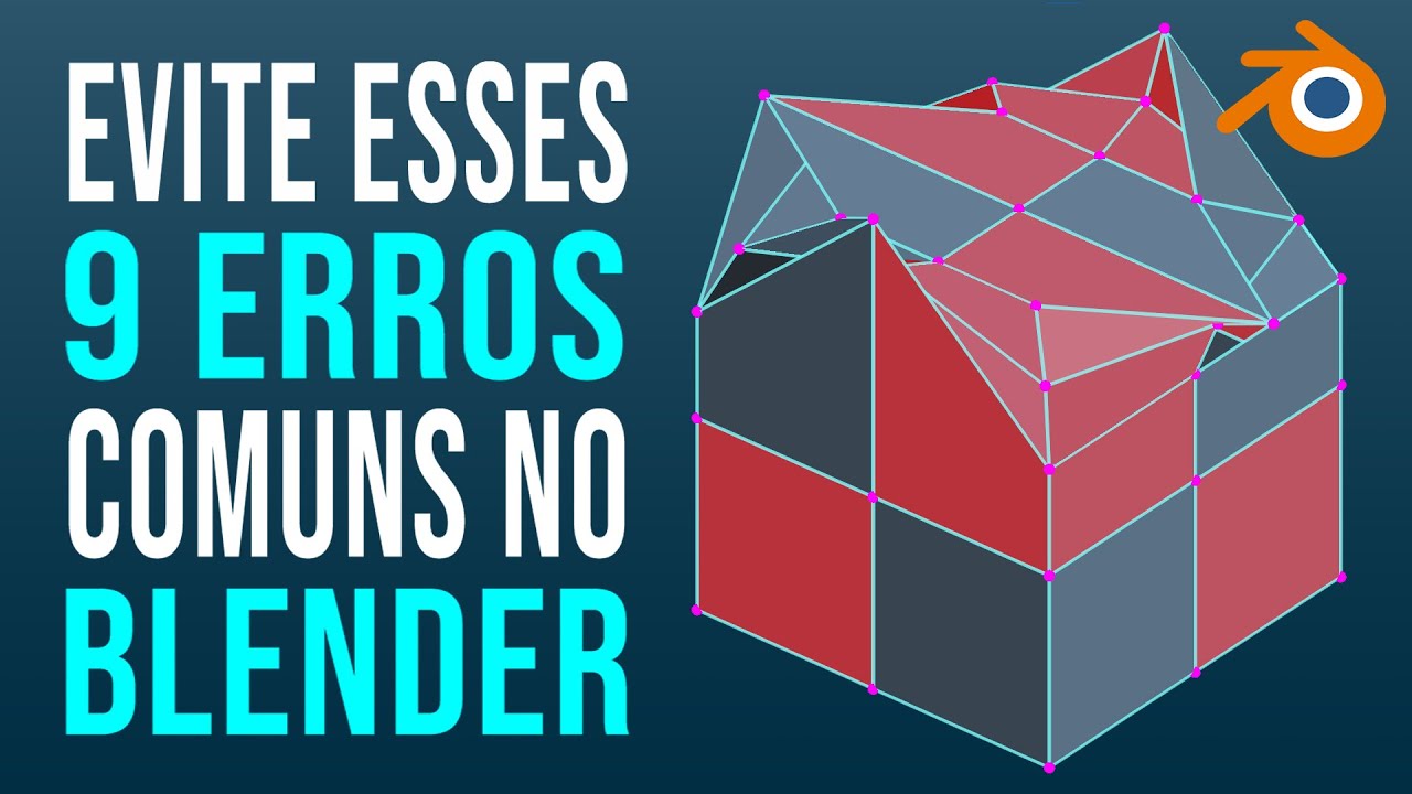 Erros comuns no BLENDER e porque OCORREM!