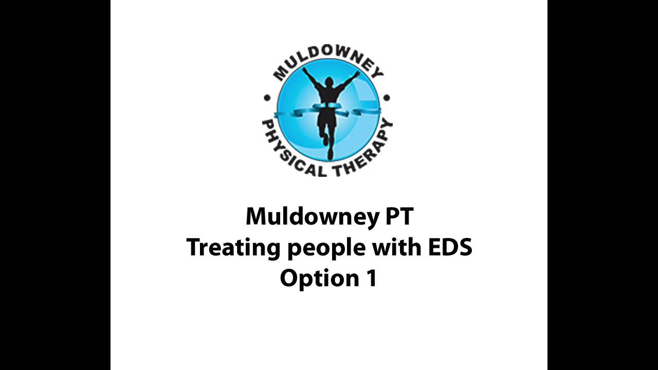 Muldowney PT treating people with EDS - Option 1