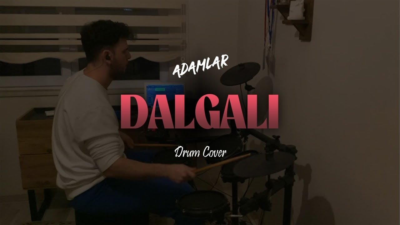 Adamlar - Dalgalı (Drum Cover)