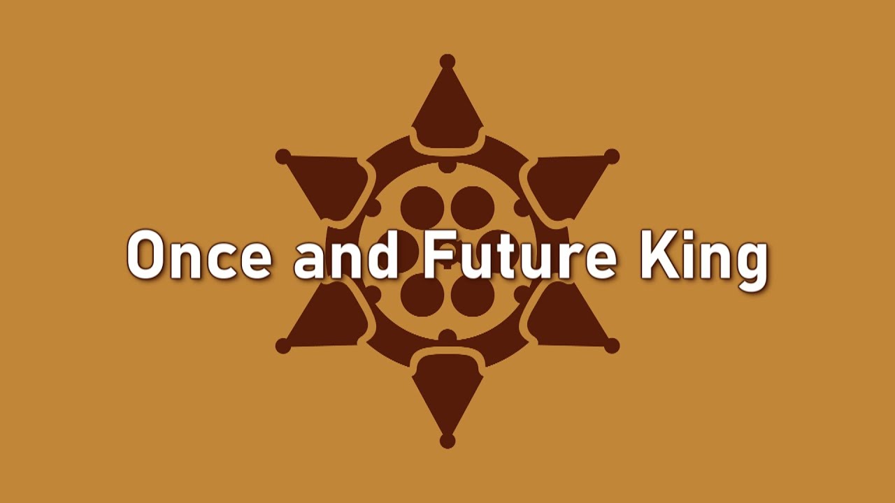The Mechanisms - High Noon Over Camelot - 18 - Once and Future King (Lyrics)
