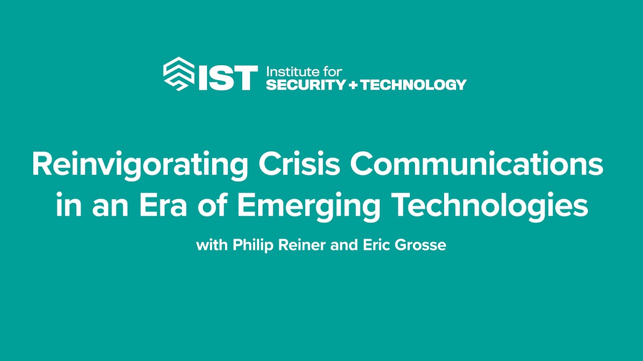 Reinvigorating Crisis Communications in an Era of Emerging Technologies