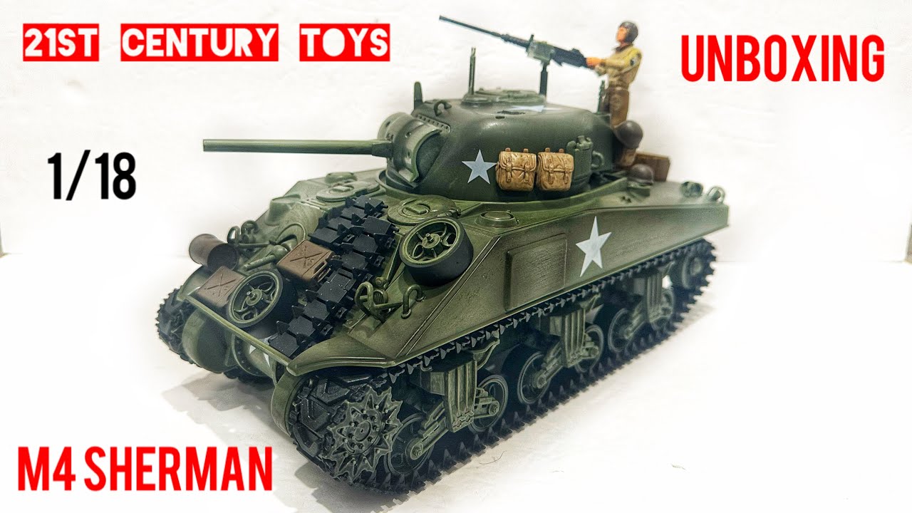 1:18 scale M4 Sherman Tank Unboxing (21st Century Toys)