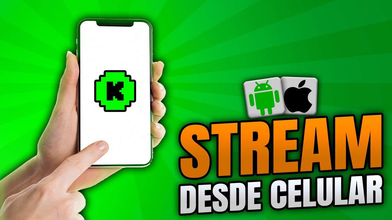 STREAM en KICK desde tu CELULAR!! - Funciona en Android y iPhone