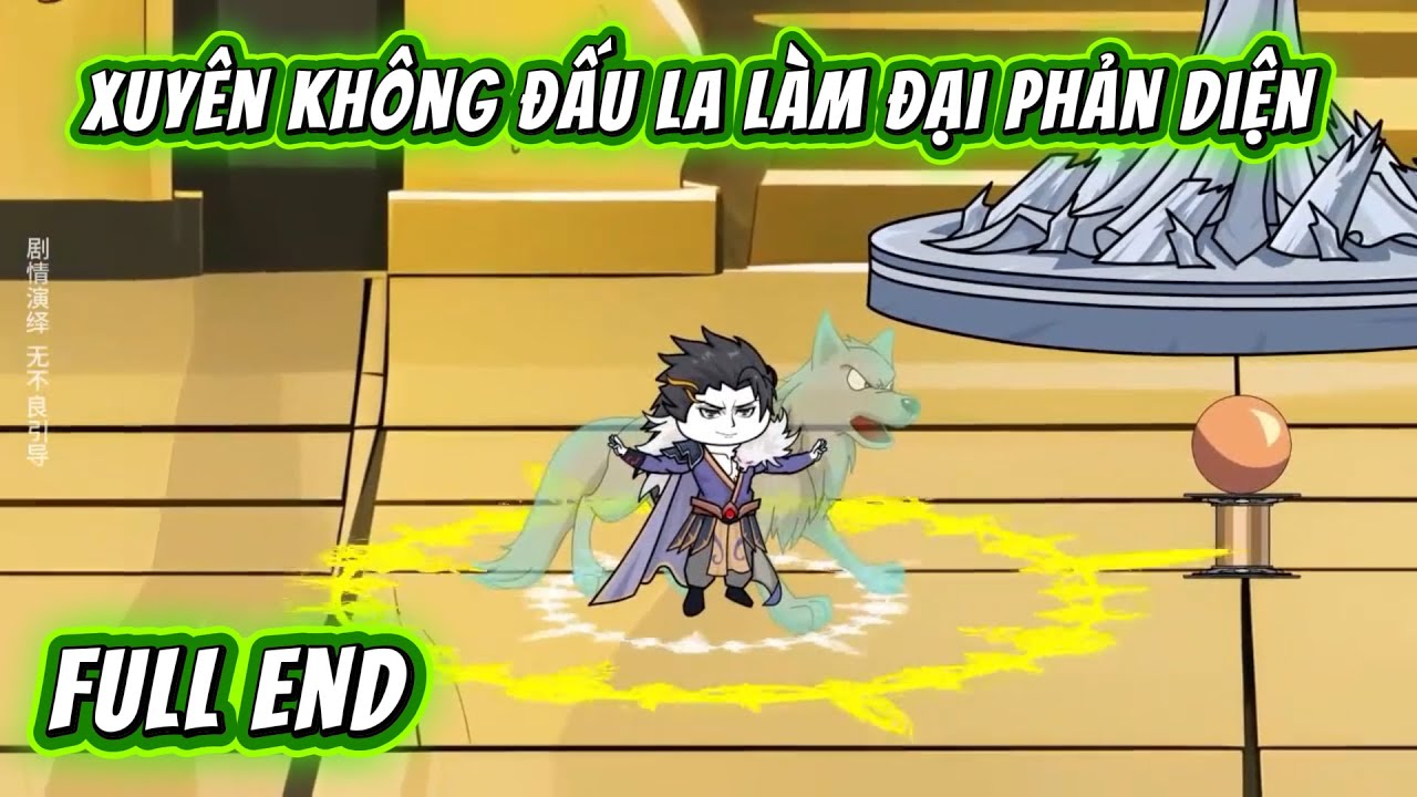 Full End | Xuyên Đấu La Làm Đại Phản Diện - Săn Lùng Khí Vận Chi Tử | HTbom Sub