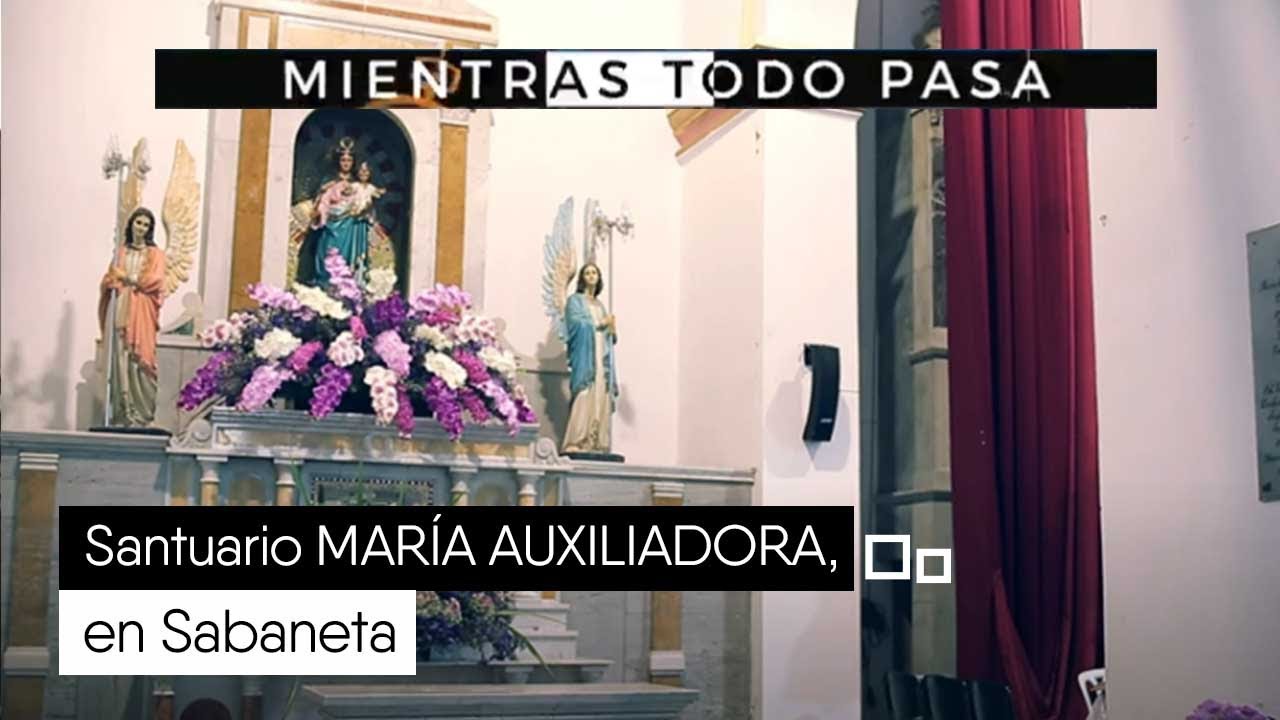 Santuario MARÍA AUXILIADORA, en Sabaneta [Mientras todo pasa] Telemedellín