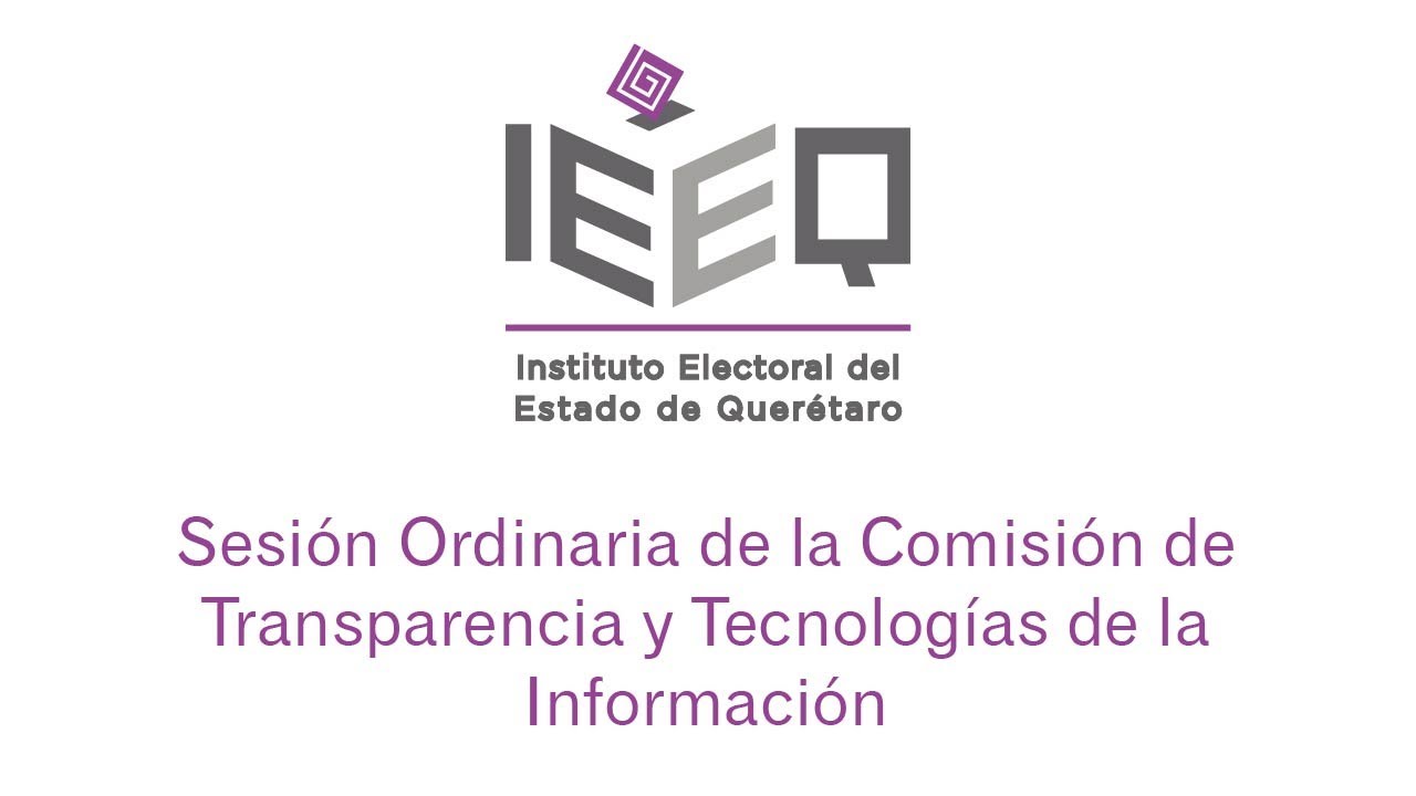 Sesión Ordinaria de la Comisión de Transparencia y Tecnologías de la Información