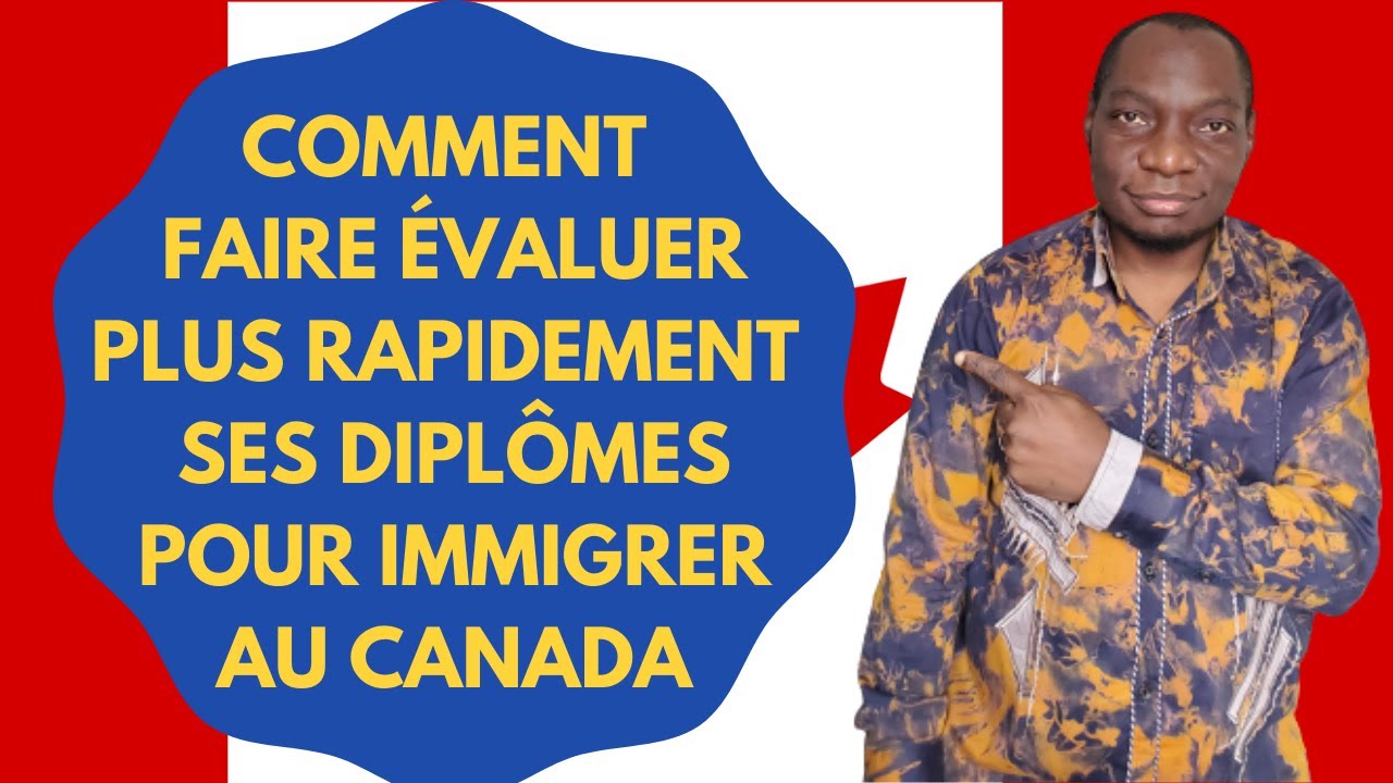 immigration Canada; faire évaluer ses diplômes plus vite au Québec et au fédéral avec ICAS