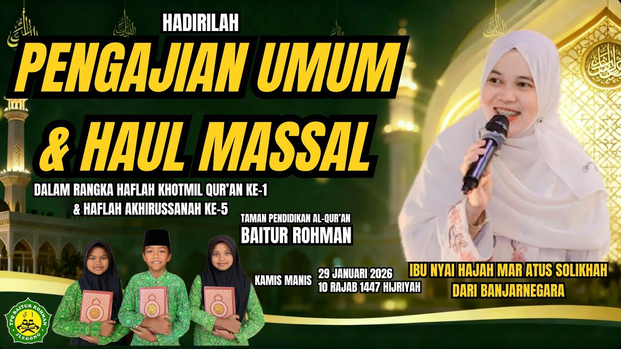 PENGAJIAN UMUM DAN HAUL MASSAL TPQ BITUR ROHMAN 2026