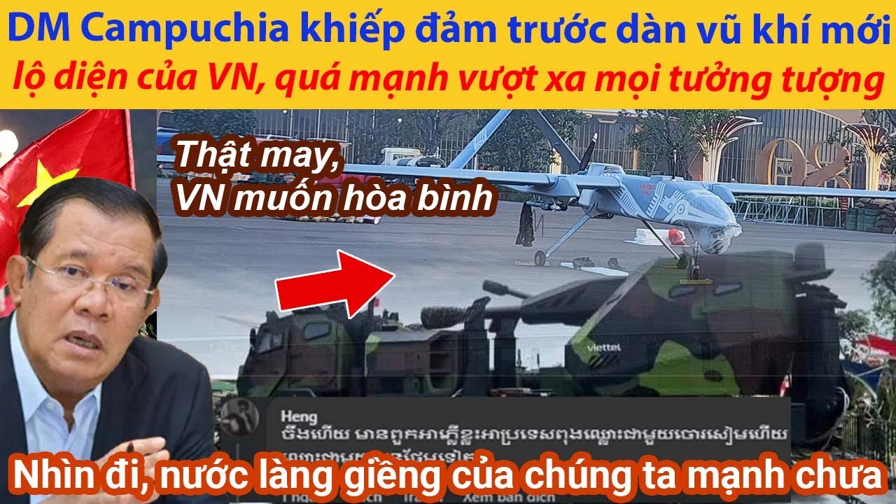 DM Campuchia khiếp đảm trước dàn vũ khí mới lộ diện của Việt Nam, quá mạnh vượt xa mọi tưởng tượng