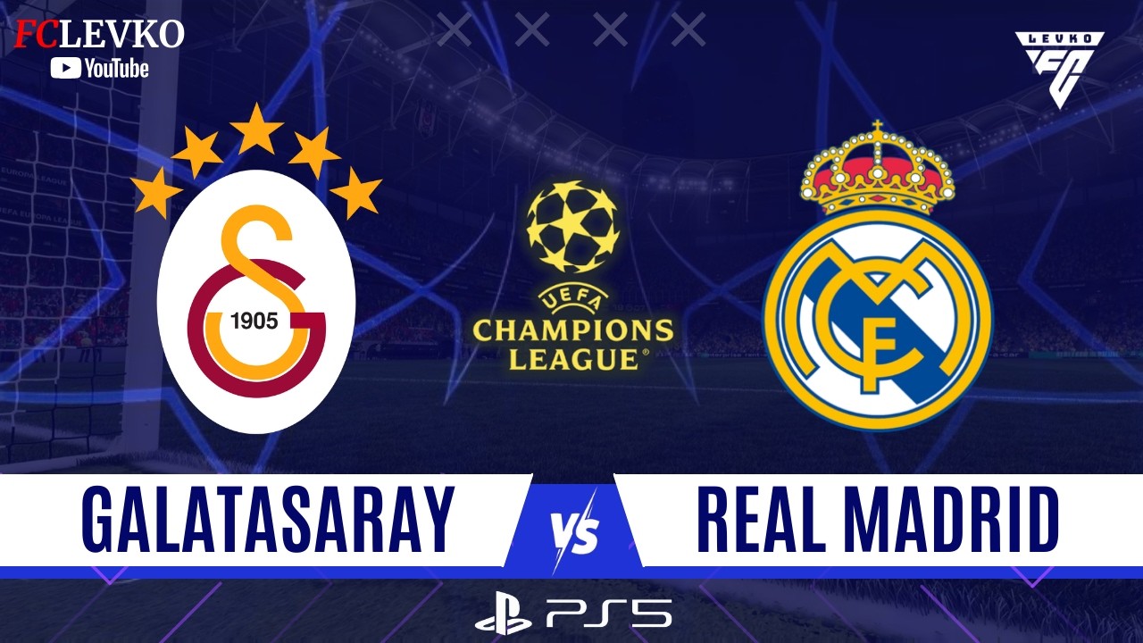 GALATASARAY - REAL MADRİD | ŞAMPİYONLAR LİGİ FİNAL | OSİMHEN, LANG, SANE | FC 26 TÜRKÇE SPİKER PS5