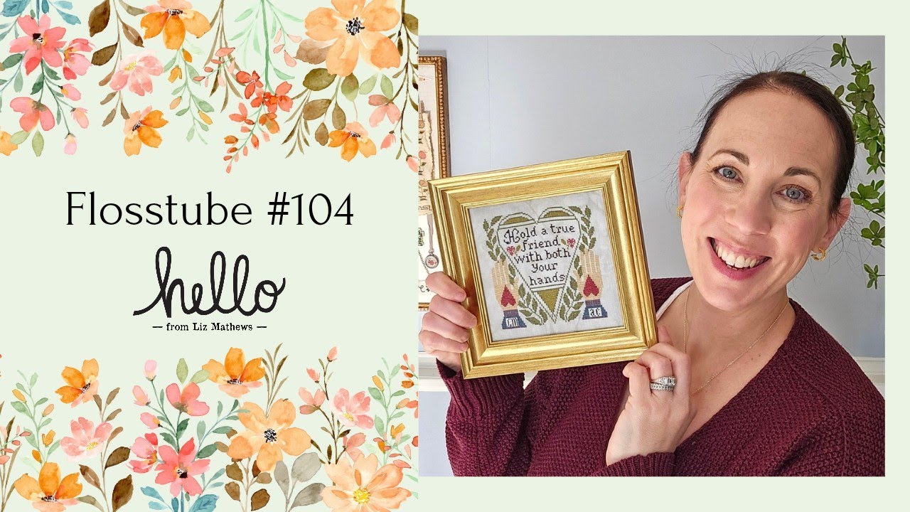 Flosstube 104: Catching up, WIPS galore and a HUGE announcement!