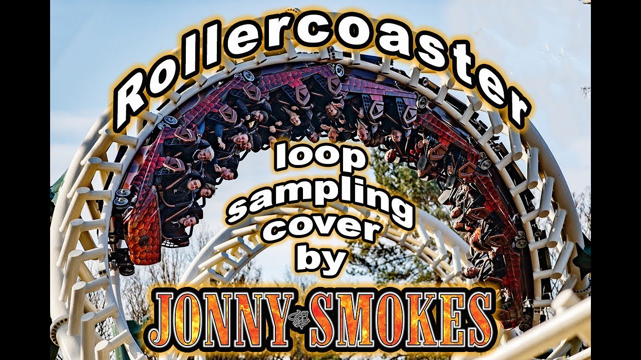 Rollercoaster - Danny Vera (loop sampling cover by Jonny Smokes)