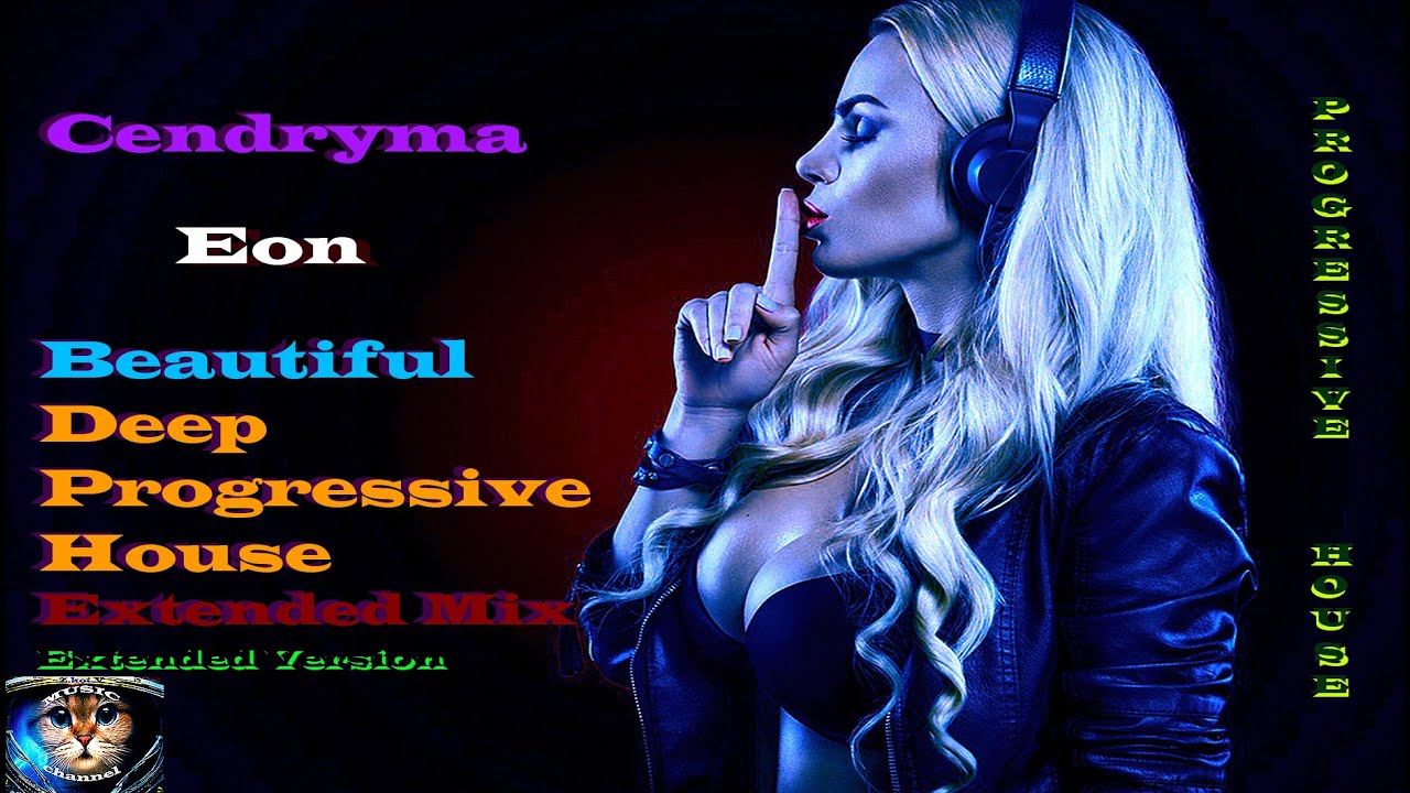 Cendryma - Eon  | Atmospheric | Deep Progressive House | Extended Mix |  Extended Version |