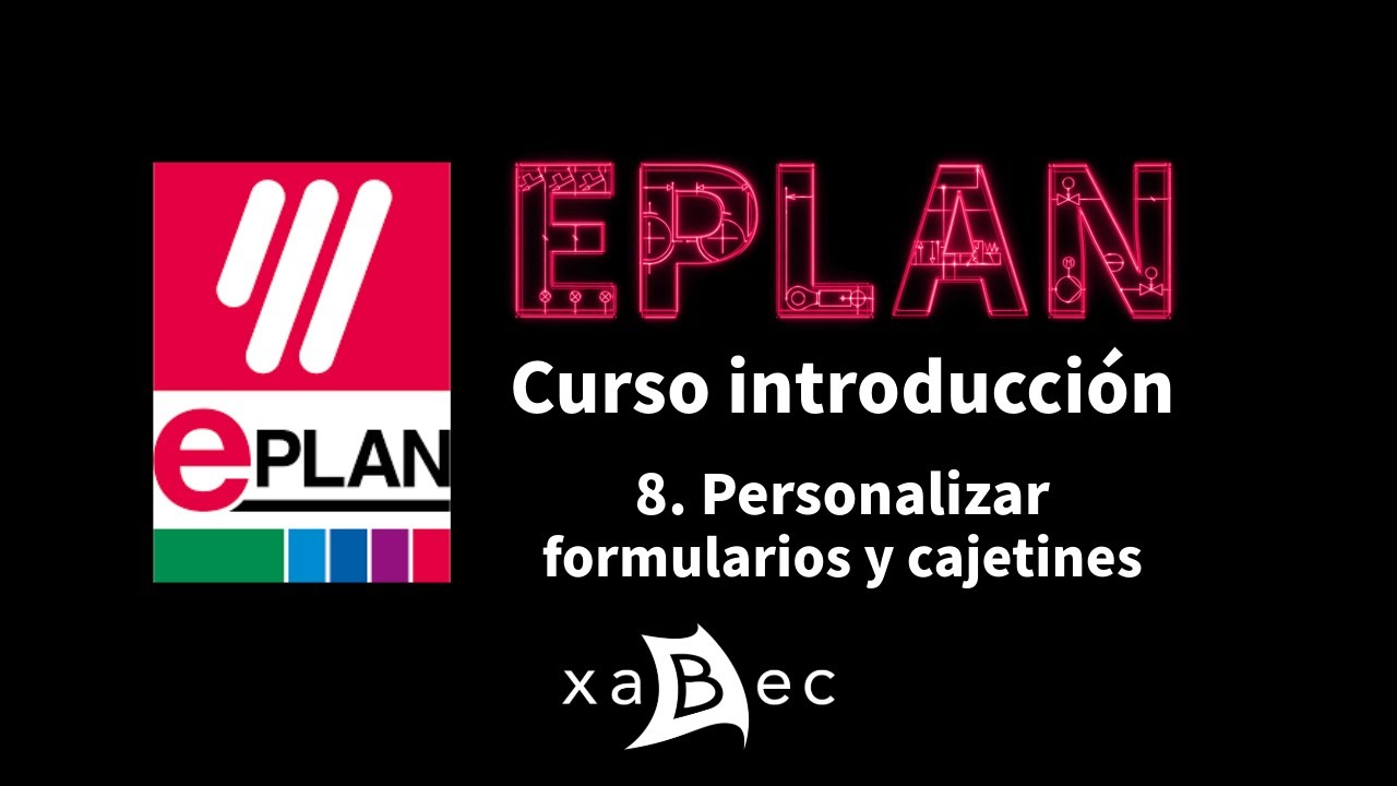 Eplan electric 2023. 8. Personalizar formularios y cajetines