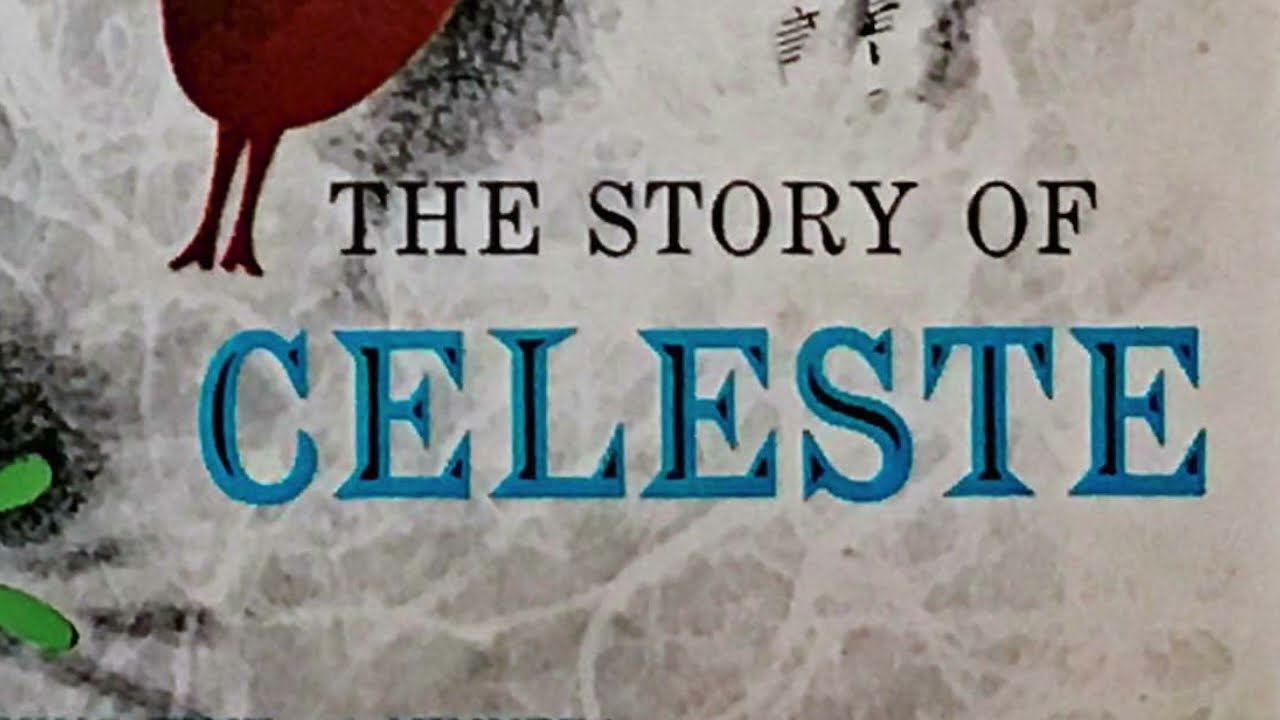 THE STORY OF CELESTE Written and Told by PAUL TRIPP Golden Records