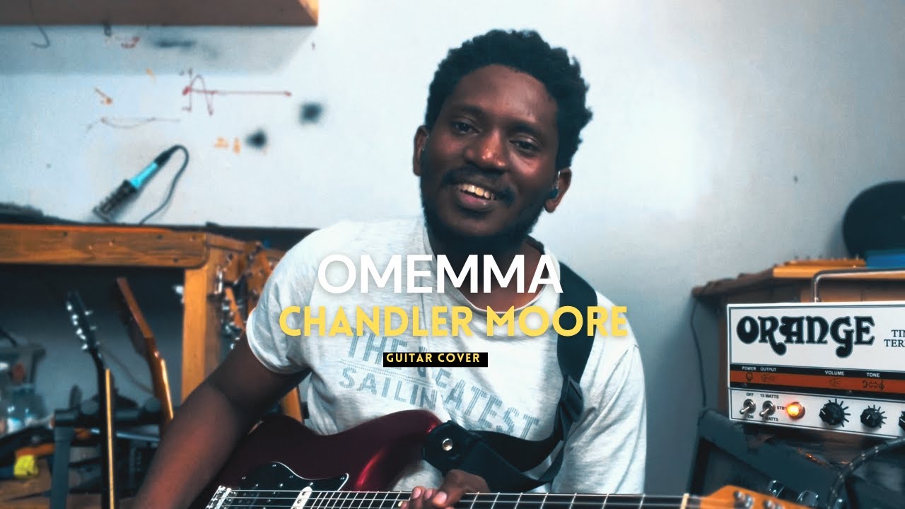Omemma | Chandler Moore | Guitar Cover