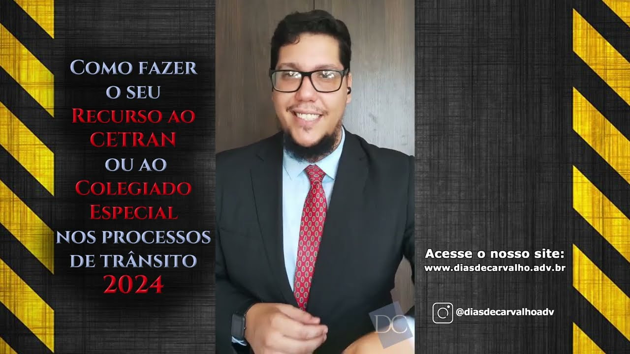 Como fazer o seu Recurso ao CETRAN nos processos de trânsito em 2024!