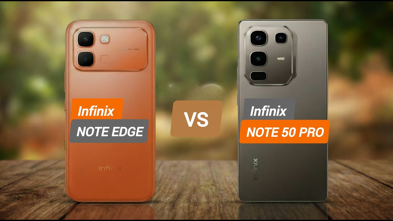 Infinix Note Edge vs Infinix Note 50 Pro | 1 on 1