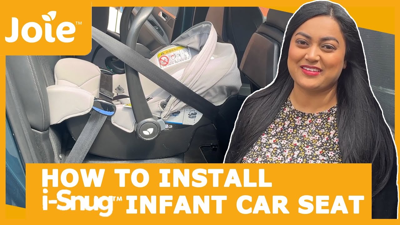 2 ways to Install Joie i-Snug Infant Car Seat | Group 0+ | Mum of 2