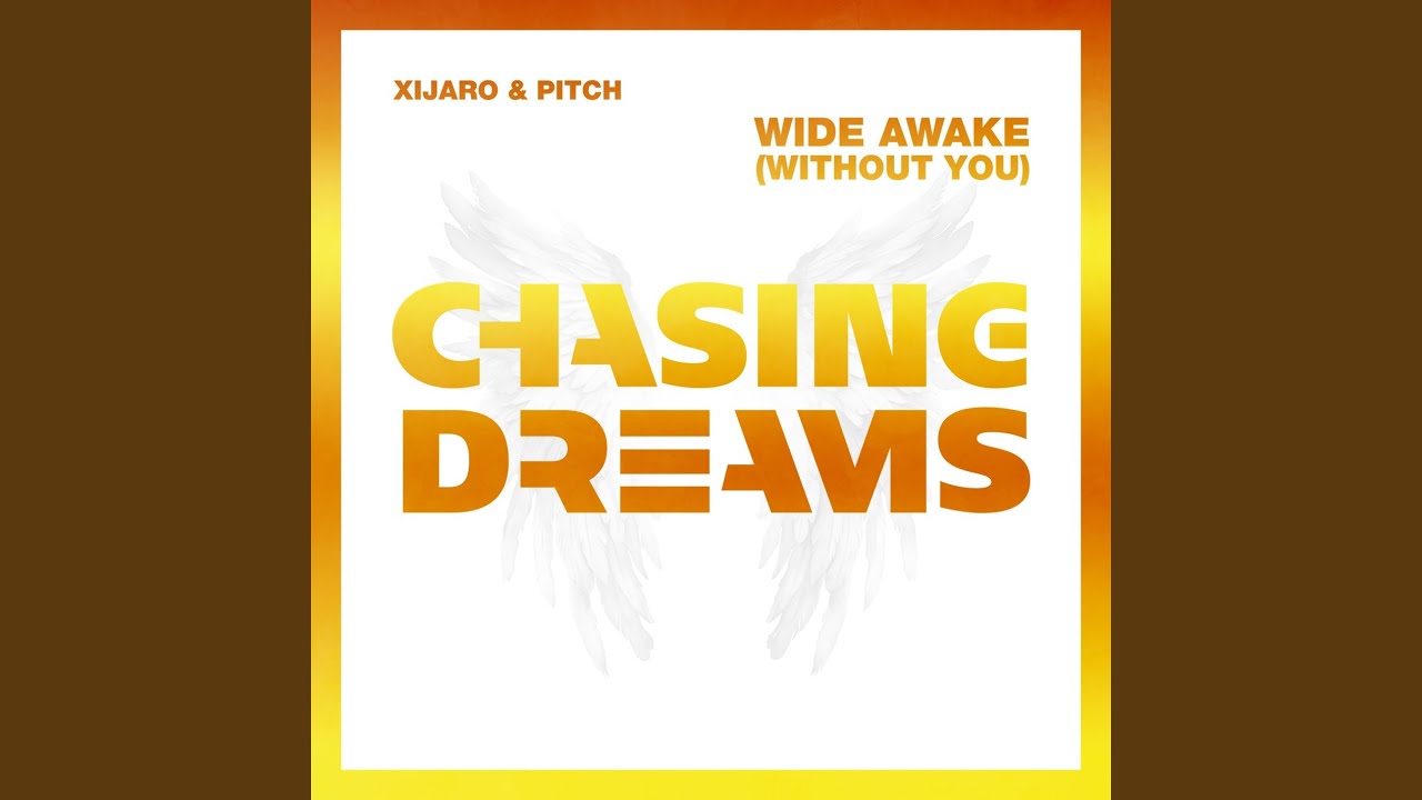 Wide Awake (Without You) (Extended Mix)