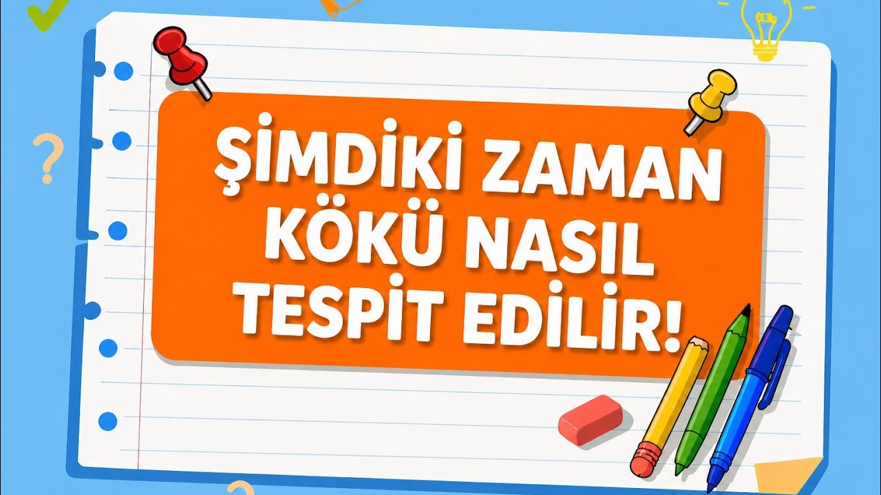Kürtçe(Kurmancî) Dersleri - 21 - Şimdiki Zaman Kökü Nasıl Tespit Edilir ?