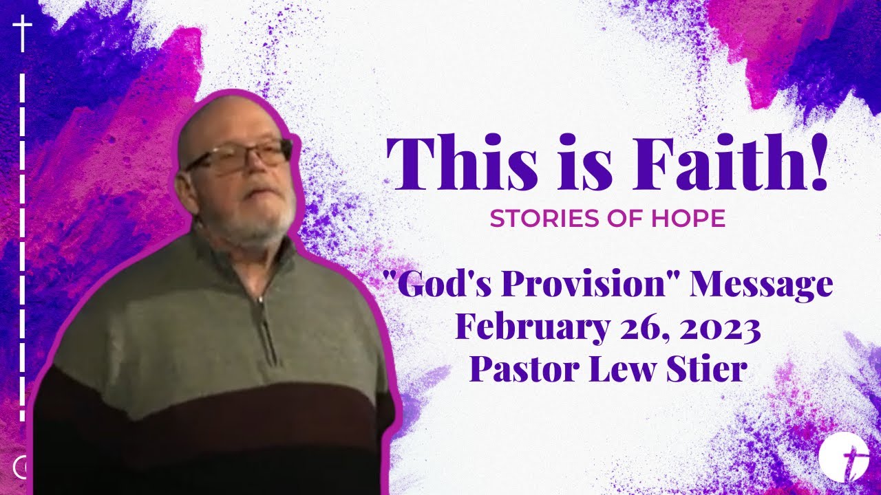 This is Faith! God's Provision Message
