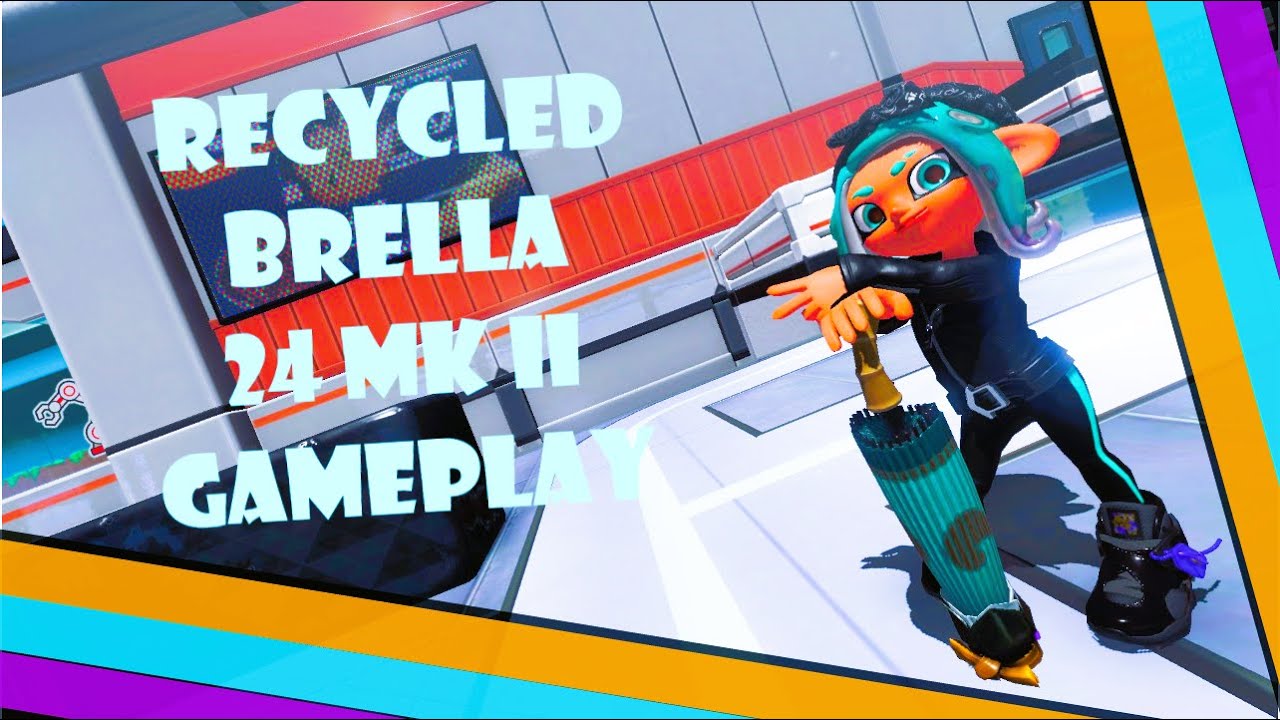 Recycled Brella 24 MK II Gameplay - Splatoon 3 | Anarchy Battle (SZ)