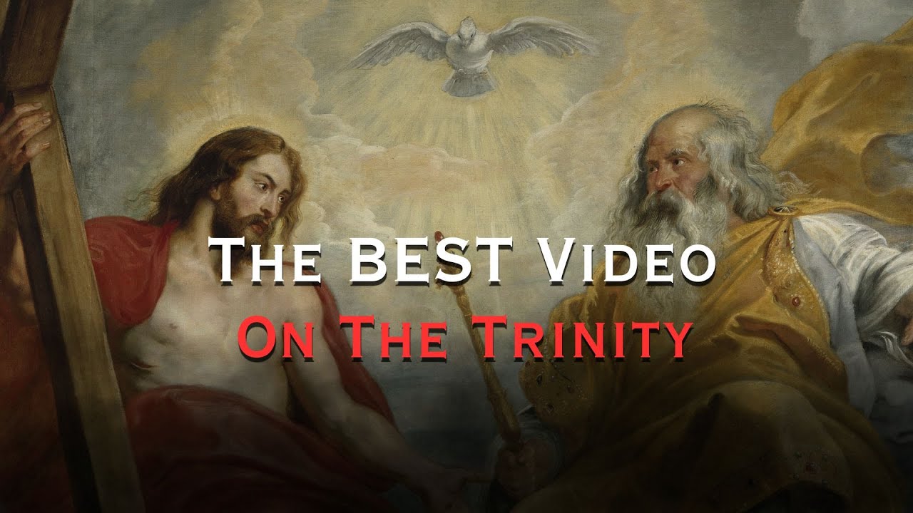 The BEST Explanation of the Holy Trinity