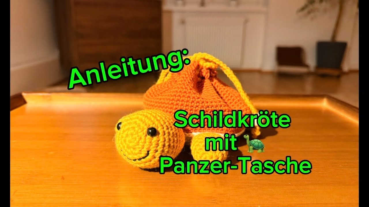 Häkelschildkröte mit kleinem Täschli 🧶🐢 | Komplette Anleitung Schritt für Schritt!